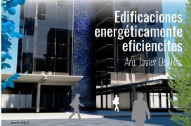 Edificaciones energéticamente eficientes.